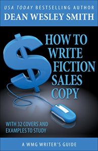 Descargar How to Write Fiction Sales Copy (WMG Writer’s Guide Book 12) (English Edition) pdf, epub, ebook