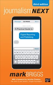 Descargar Journalism Next: A Practical Guide to Digital Reporting and Publishing pdf, epub, ebook