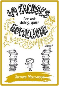 Descargar 49 Excuses for Not Doing Your Homework (The 49… Series Book 3) (English Edition) pdf, epub, ebook