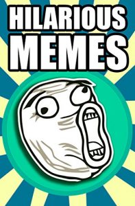 Descargar Memes: 2200+ Hilarious Memes on the Internet! 2017 Top Memes (English Edition) pdf, epub, ebook