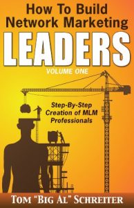 Descargar How to Build Network Marketing Leaders Volume One: Step-by-Step Creation of MLM Professionals (Network Marketing Leadership Series Book 1) (English Edition) pdf, epub, ebook