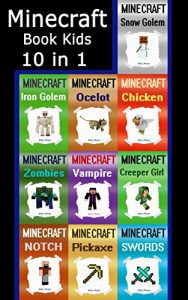 Descargar Minecraft: Book Kids 10 in 1 Minecraft Bundle (Minecraft, Minecraft Book, Minecraft Book Bundle, Minecraft Box Set, Minecraft Books, Minecraft Diaries) (English Edition) pdf, epub, ebook