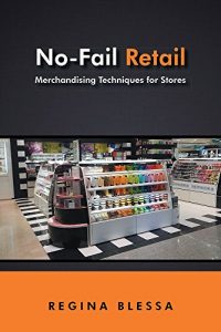 Descargar No-Fail Retail: Merchandising Techniques for Stores (English Edition) pdf, epub, ebook