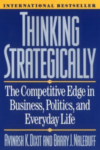 Descargar Thinking Strategically: The Competitive Edge in Business, Politics, and Everyday Life: Competitive Edge in Business, Politics and Everyday Life (Norton Paperback) pdf, epub, ebook