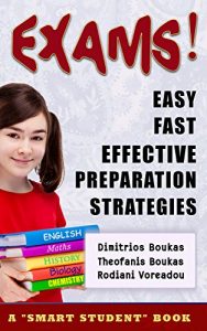 Descargar Exams – Easy, Fast, Effective Preparation Strategies (Smart Student Book 1) (English Edition) pdf, epub, ebook