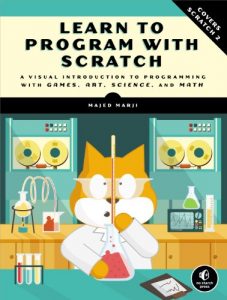 Descargar Learn to Program with Scratch: A Visual Introduction to Programming with Games, Art, Science, and Math pdf, epub, ebook