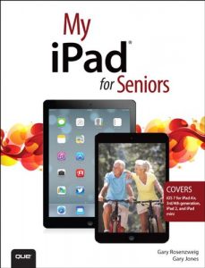 Descargar My iPad for Seniors (covers iOS 7 on iPad Air, iPad 3rd and 4th generation, iPad2, and iPad mini) (My…) pdf, epub, ebook