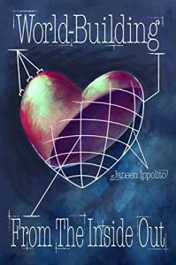 Descargar World-Building From the Inside Out (English Edition) pdf, epub, ebook
