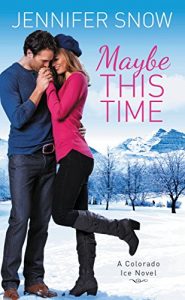 Descargar Maybe This Time (Colorado Ice Book 2) (English Edition) pdf, epub, ebook