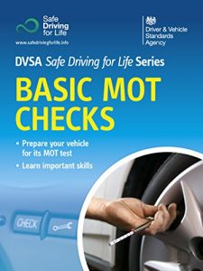 Descargar Basic MOT Checks: DVSA Safe Driving for Life Series pdf, epub, ebook