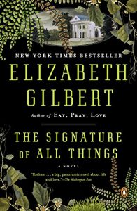 Descargar The Signature of All Things: A Novel pdf, epub, ebook