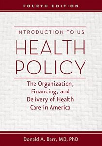 Descargar Introduction to US Health Policy pdf, epub, ebook