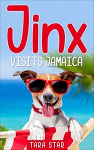 Descargar Kids Book: Jinx Visits Jamaica (Kids Picture Book and Dog Book for Kids) Kids Book About Animals (Books For Kids Series Book 1) (English Edition) pdf, epub, ebook