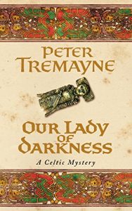 Descargar Our Lady of Darkness (Sister Fidelma Mysteries) pdf, epub, ebook