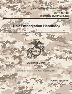 Descargar Marine Corps Training Publication MCTP 13-10C Unit Embarkation Handbook Formerly MCRP 4-11.3G 2 May 2016 (English Edition) pdf, epub, ebook