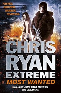 Descargar Chris Ryan Extreme: Most Wanted (Extreme series) pdf, epub, ebook