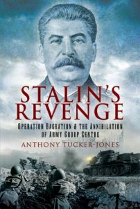 Descargar Stalin’s Revenge: Operation Bagration and the Annihilation of Army Group Centre pdf, epub, ebook