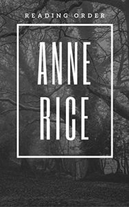 Descargar ANNE RICE: ALL SERIES READING ORDER (English Edition) pdf, epub, ebook