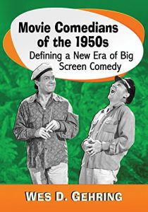 Descargar Movie Comedians of the 1950s: Defining a New Era of Big Screen Comedy pdf, epub, ebook