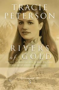 Descargar Rivers of Gold (Yukon Quest Book #3) pdf, epub, ebook