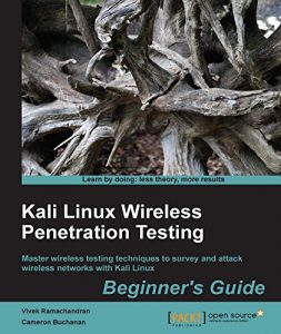 Descargar Kali Linux Wireless Penetration Testing: Beginner’s Guide pdf, epub, ebook