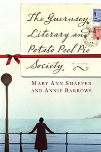 Descargar The Guernsey Literary and Potato Peel Pie Society: A Novel pdf, epub, ebook