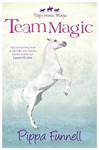 Descargar Tilly’s Horse, Magic: Team Magic: Book 4 (English Edition) pdf, epub, ebook