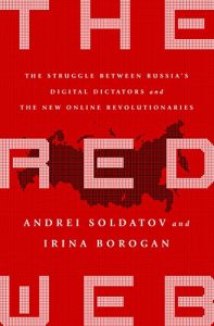 Descargar The Red Web: The Struggle Between Russia’s Digital Dictators and the New Online Revolutionaries pdf, epub, ebook