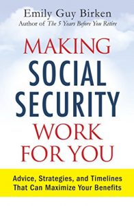 Descargar Making Social Security Work for You: Advice, Strategies, and Timelines That Can Maximize Your Benefits (English Edition) pdf, epub, ebook