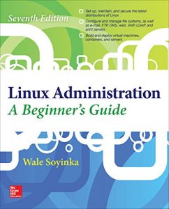 Descargar Linux Administration: A Beginner’s Guide, Seventh Edition (Beginner’s Guide) pdf, epub, ebook