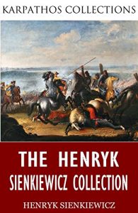 Descargar The Henryk Sienkiewicz Collection (English Edition) pdf, epub, ebook