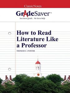 Descargar GradeSaver (TM) ClassicNotes: How to Read Literature Like a Professor (English Edition) pdf, epub, ebook