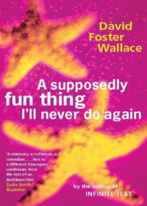 Descargar A Supposedly Fun Thing I’ll Never Do Again (English Edition) pdf, epub, ebook