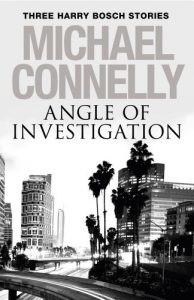 Descargar Angle of Investigation: Three Harry Bosch Short Stories (English Edition) pdf, epub, ebook