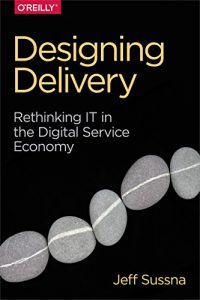 Descargar Designing Delivery: Rethinking IT in the Digital Service Economy pdf, epub, ebook