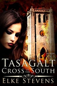 Descargar Tasagalt – Cross of the South (Arash Book 3) (English Edition) pdf, epub, ebook