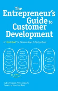 Descargar The Entrepreneur’s Guide to Customer Development:  A cheat sheet to The Four Steps to the Epiphany (English Edition) pdf, epub, ebook