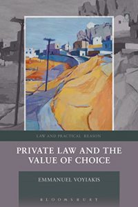 Descargar Private Law and the Value of Choice (Law and Practical Reason) pdf, epub, ebook