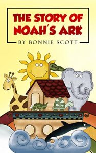 Descargar The Story of Noah’s Ark (English Edition) pdf, epub, ebook