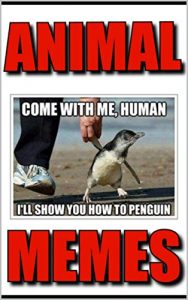 Descargar Memes: Funny Animal Memes: (Crazy Animals, Funny Memes, Funny Jokes, Joke Books, Memes 2017 With Bonus Content Memes) (English Edition) pdf, epub, ebook