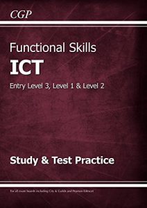 Descargar Functional Skills ICT – Entry Level 3, Level 1 and Level 2 – Study & Test Practice pdf, epub, ebook