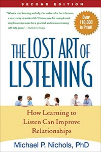 Descargar The Lost Art of Listening, Second Edition: How Learning to Listen Can Improve Relationships pdf, epub, ebook