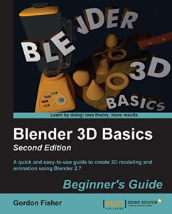 Descargar Blender 3D Basics Beginner’s Guide Second Edition pdf, epub, ebook