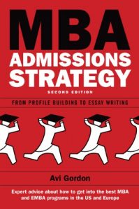 Descargar Mba Admissions Strategy: From Profile Building To Essay Writing pdf, epub, ebook