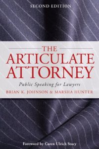 Descargar The Articulate Attorney: Public Speaking for Lawyers pdf, epub, ebook