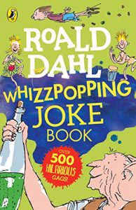 Descargar Roald Dahl: Whizzpopping Joke Book (Dahl Fiction) pdf, epub, ebook