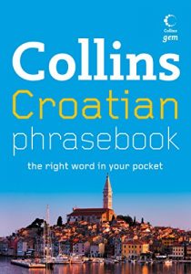 Descargar Collins Gem Croatian Phrasebook and Dictionary (Collins Gem) pdf, epub, ebook