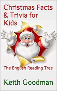 Descargar Christmas Facts & Trivia for Kids: The English Reading Tree (English Edition) pdf, epub, ebook