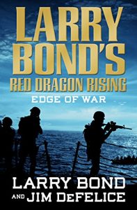 Descargar Larry Bond’s Red Dragon Rising: Edge of War pdf, epub, ebook