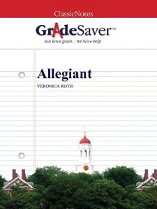 Descargar GradeSaver (TM) ClassicNotes: Allegiant (English Edition) pdf, epub, ebook